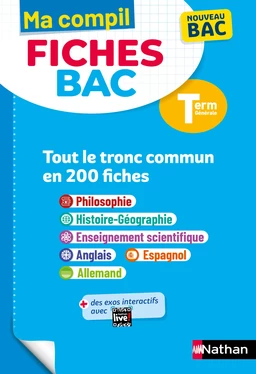 Toutes les matières du tronc commun Terminale - Ma Compil fiches BAC - Bac 2024 - Philosophie, Histoire-Géographie, Enseignement scientifique, Anglais, Espagnol, Allemand Term - EPUB