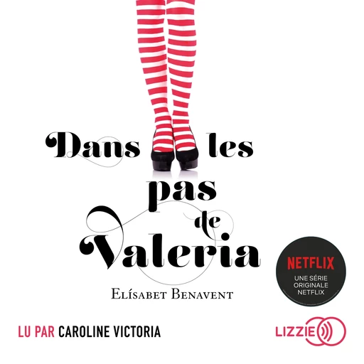 Dans les pas de Valeria - Elisabet Benavent - Univers Poche