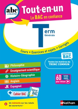 ABC Tout en un Tle - Toutes les matières du tronc commun Terminale - Bac 2025 - Philosophie, Enseignement scientifique, Histoire-Géographie, Anglais, Espagnol + Cahier spécial Bac - EPUB