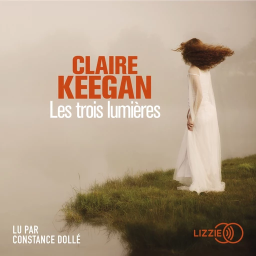 Les Trois Lumières - Claire Keegan - Univers Poche