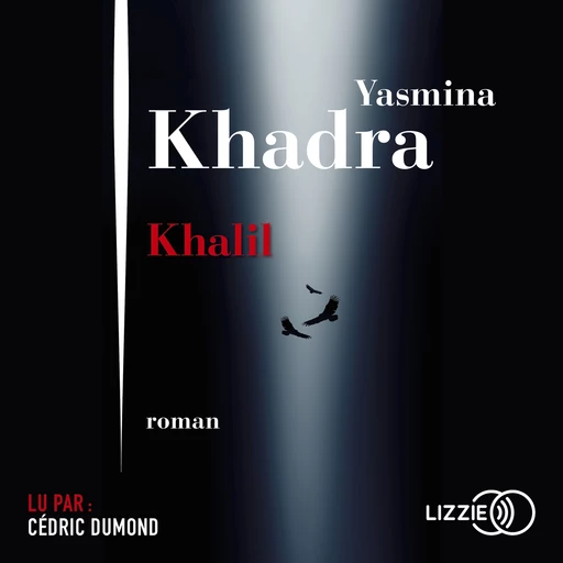 Khalil - Yasmina Khadra - Univers Poche