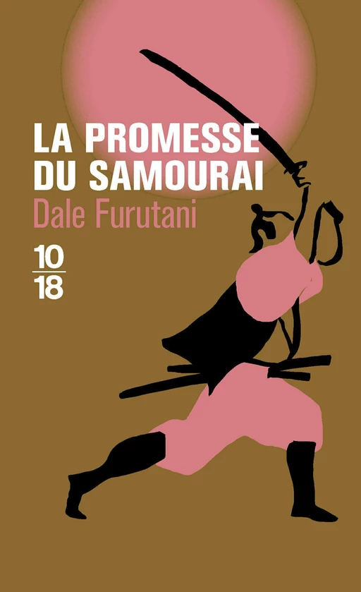 La promesse du samouraï - Dale Furutani - Univers Poche