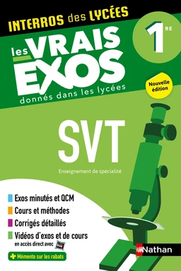 SVT (Sciences de la vie et de la Terre) Première - Interros des lycées 1re - Les vrais exos du BAC - + de 100 exercices avec corrigés détaillés - Bac 2025 - EPUB