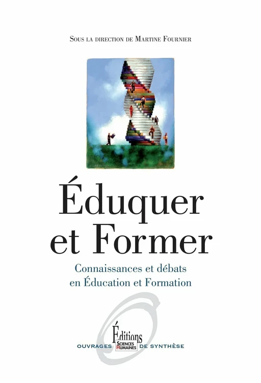 Eduquer et Former (NE) - Martine Fournier - Sciences Humaines