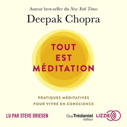 Tout est méditation