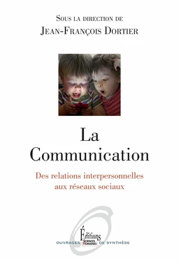 La Communication. Des relations interpersonnelles aux réseaux sociaux