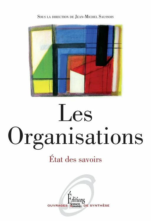 Les Organisations (NE) - Jean-Michel Saussois - Sciences Humaines