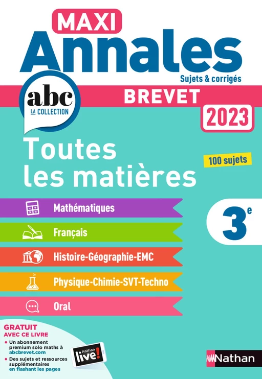 Maxi-Annales ABC du Brevet 2023 - Toutes les matières 3e : Maths - Français - Histoire-Géographie EMC (Enseignement Moral et Civique) - Physique-Chimie - SVT - Technologie - Oral - EPUB - Thomas Bouhours, Carole Feugère, Gilles Mora, Grégoire Pralon, Laure Genêt, Nicolas Coppens, Olivier Doerler, Laurent Lafond, Sébastien Guivarc'h, Arnaud Lopin - Nathan