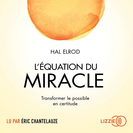 L'équation du miracle - Hal Elrod - Univers Poche