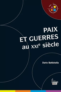 Paix et guerres au XXIè siècle