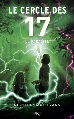 Le cercle des 17 - tome 08 : Le parasite