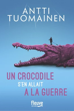 Un crocodile s'en allait à la guerre