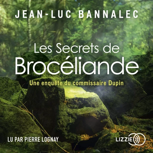 Les Secrets de Brocéliande - Jean-Luc Bannalec - Univers Poche