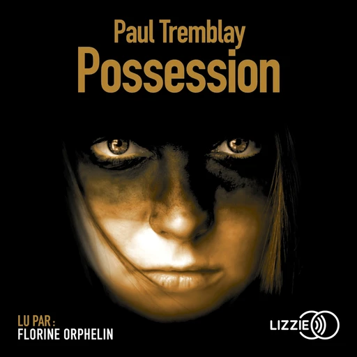 Possession - Paul Tremblay - Univers Poche