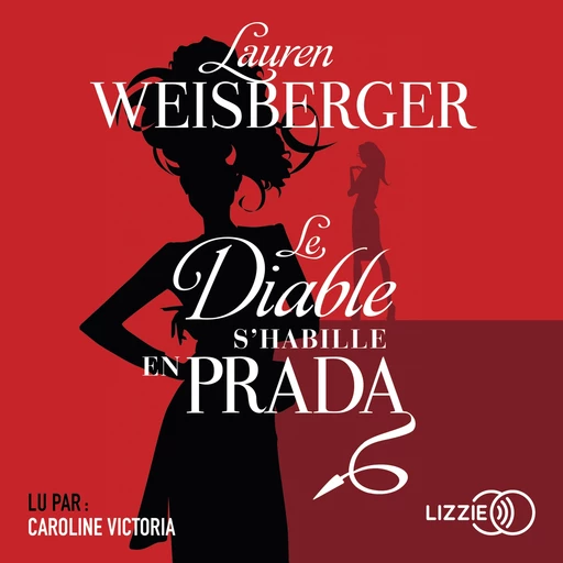 Le Diable s'habille en Prada - Lauren WEISBERGER - Univers Poche