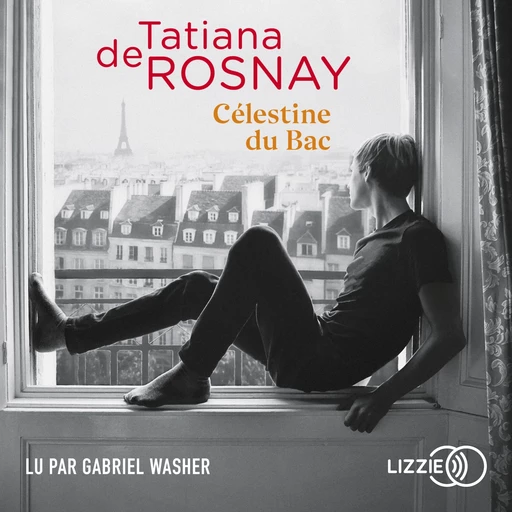 Célestine du Bac - Tatiana de Rosnay - Univers Poche