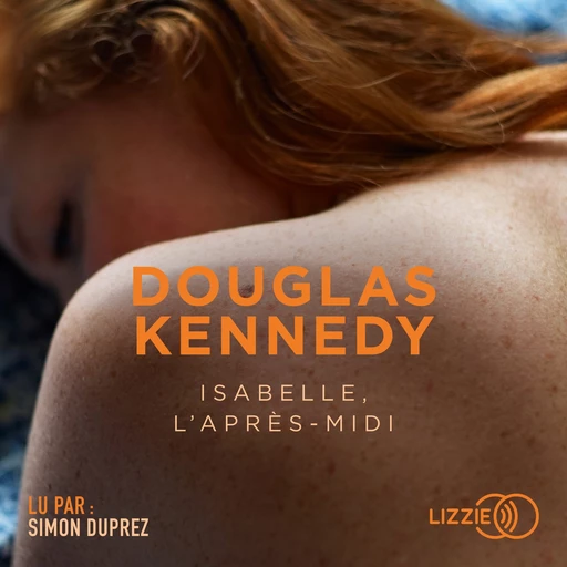 Isabelle, l'après-midi - Douglas Kennedy - Univers Poche