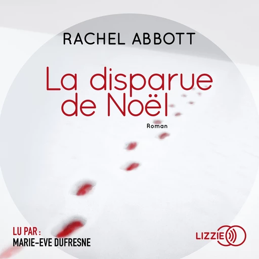 La Disparue de Noël - Rachel Abbott - Univers Poche