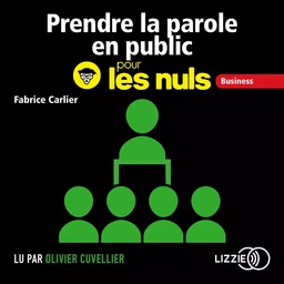 Prendre la parole en public pour les Nuls