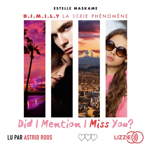 3. Did I Mention I Miss You ? - Estelle Maskame - Univers Poche