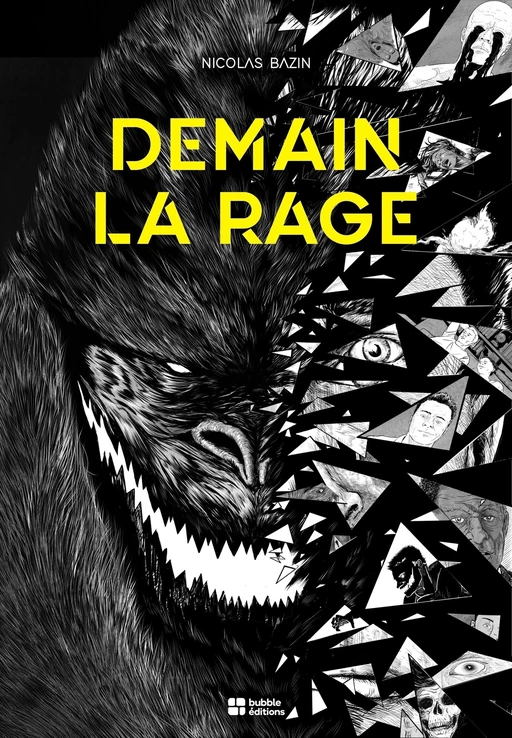 Demain la Rage - Nicolas Bazin - Bubble