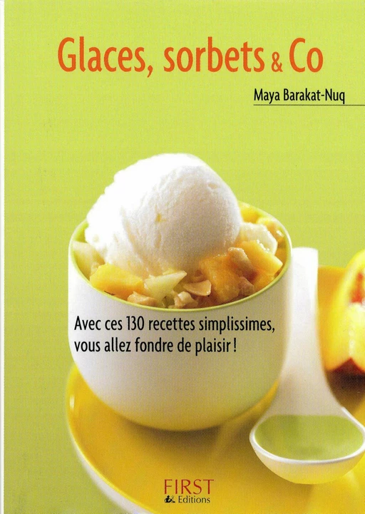 Le Petit Livre de - Glaces, sorbets & Co - Maya Nuq-Barakat - edi8