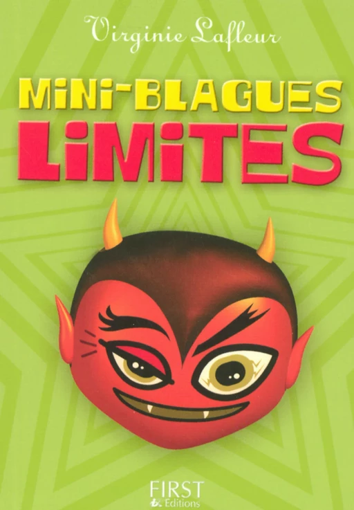 Le Petit Livre de - Mini blagues limites - Virginie Lafleur - edi8