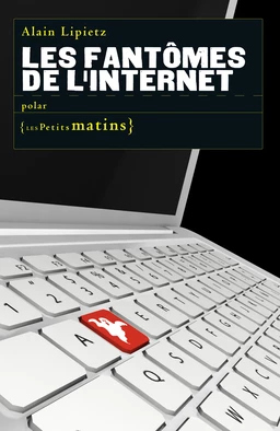 Les Fantômes de l'internet