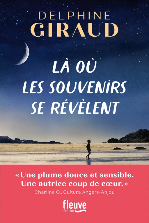 Là où les souvenirs se révèlent - Delphine Giraud - Univers Poche