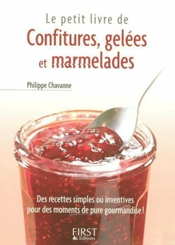 Le Petit Livre de - Confitures, gelées et marmelades