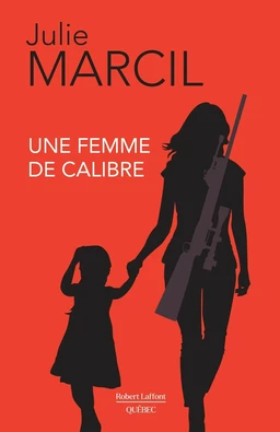 Une femme de calibre