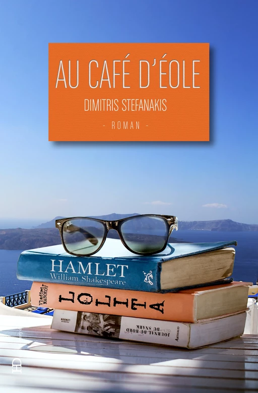 Au café d'Eole - Dimitris Stefanakis - Ateliers Henry Dougier