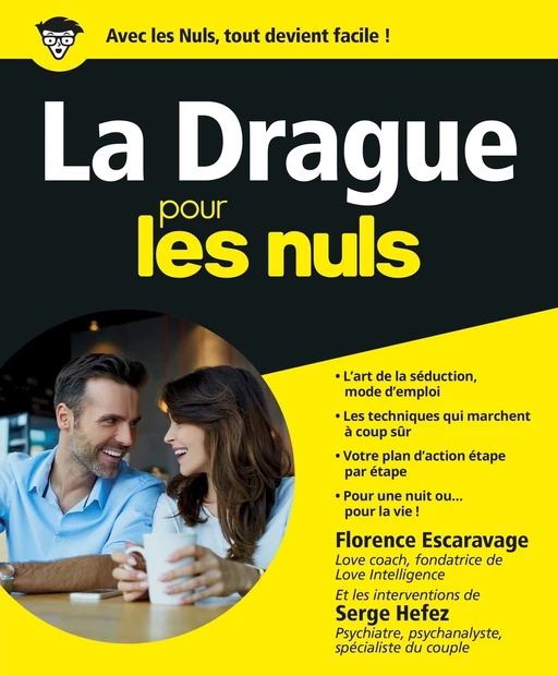 La Drague pour les Nuls - Florence Escaravage, Debock Perrin, Serge Hefez - edi8