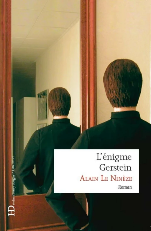 L'énigme Gerstein - Alain Le Ninèze - Ateliers Henry Dougier