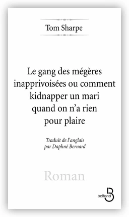 Les Gang des mégères inapprivoisées