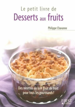 Le Petit Livre de - Desserts aux fruits