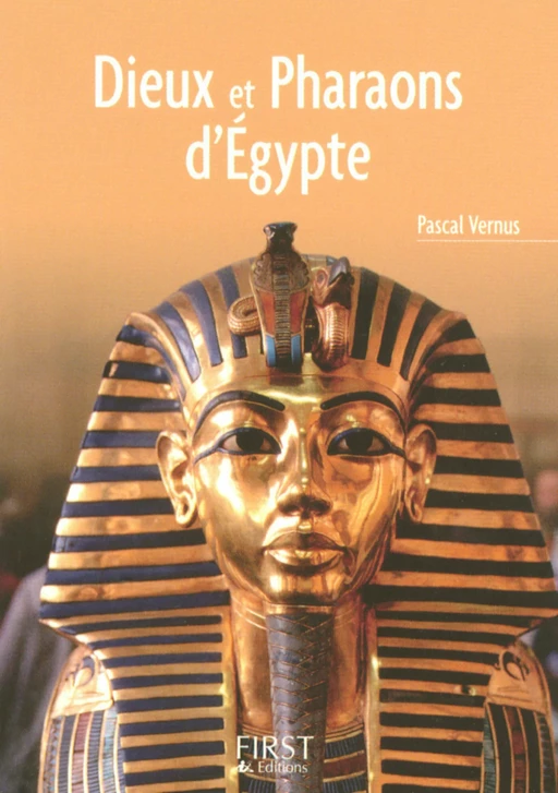 Le Petit Livre de - Dieux et pharaons - Pascal Vernus - edi8