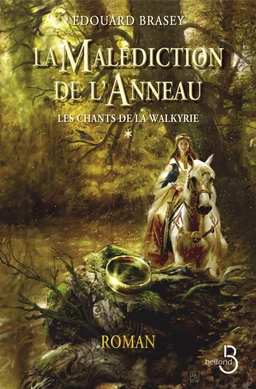 La Malédiction de l'anneau Tome 1