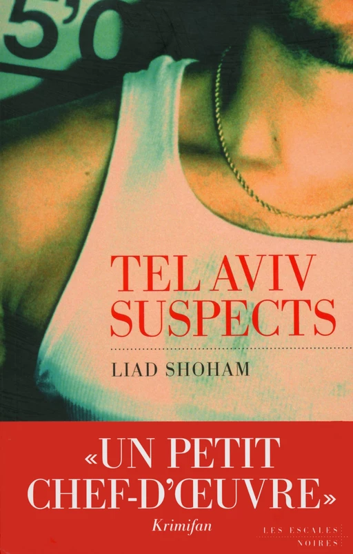 Tel Aviv Suspects - Liad SHOHAM - edi8