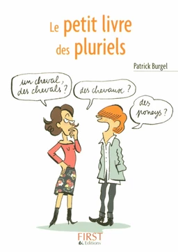 Le Petit Livre de - Les Pluriels