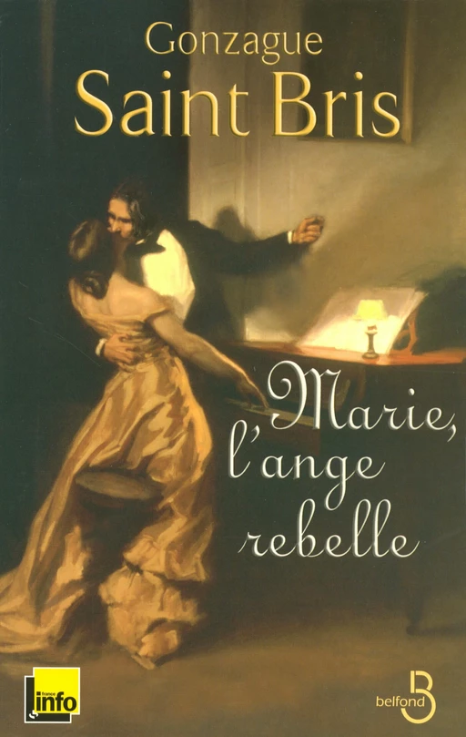 Marie, l'ange rebelle - Gonzague Saint-Bris - Place des éditeurs