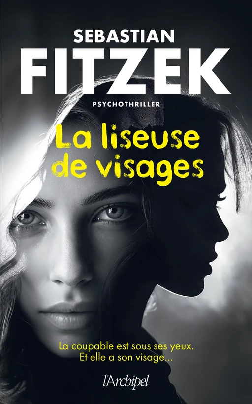 La liseuse de visages - Sebastian Fitzek - L'Archipel