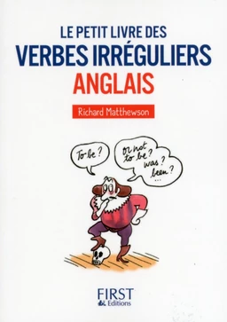 Le Petit livre des Verbes irréguliers anglais