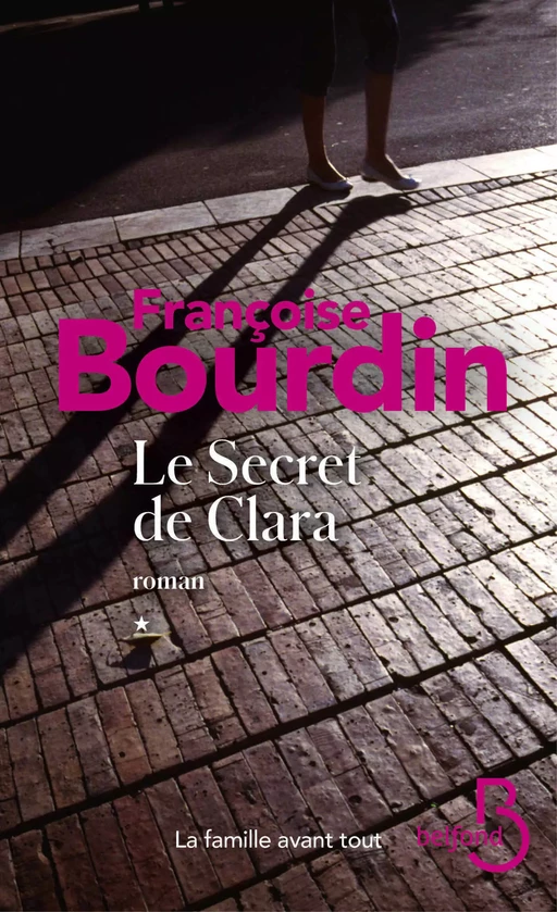 Le Secret de Clara - Françoise Bourdin - Place des éditeurs