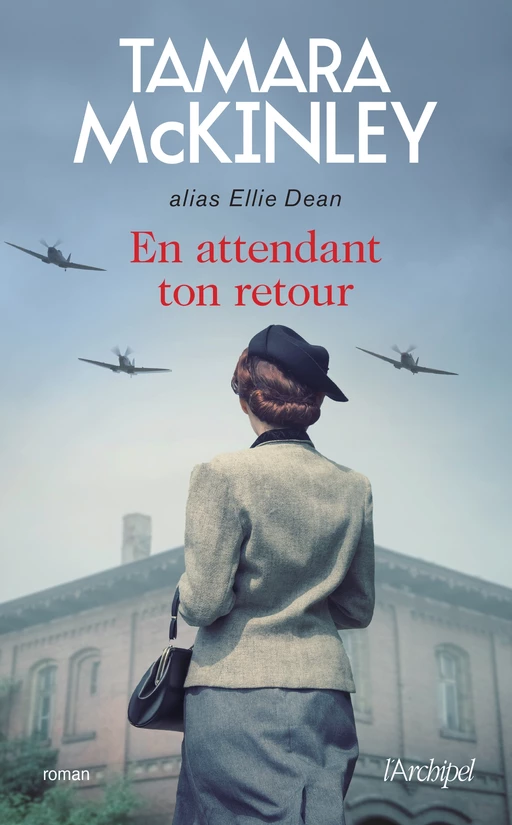 En attendant ton retour - Tamara Mckinley - L'Archipel