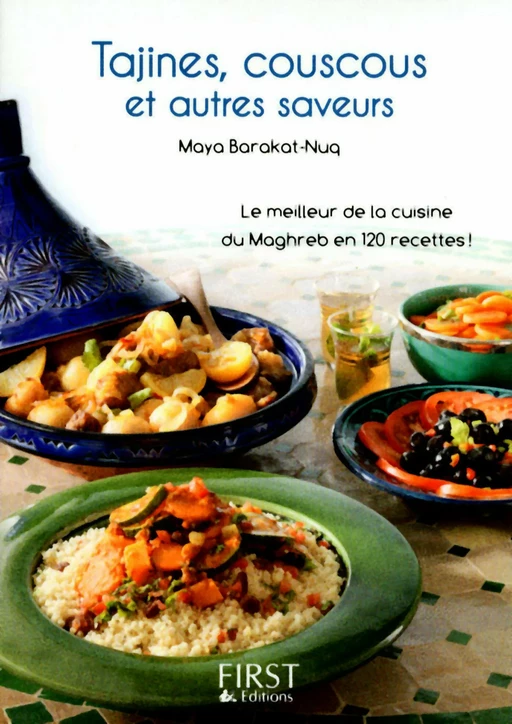 Le Petit Livre de - Tajines, bricks et autres saveurs d'Orient - Maya Nuq-Barakat - edi8