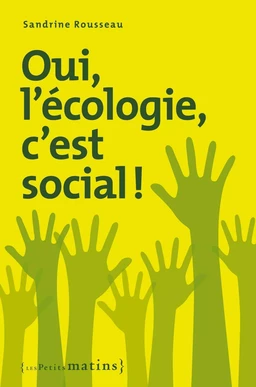 Oui, l'écologie c'est social !