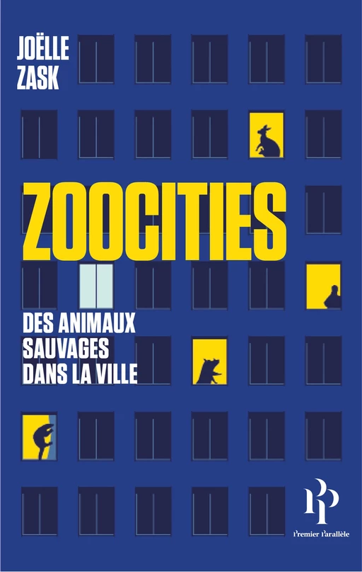 Zoocities - Joëlle Zask - Premier parallele