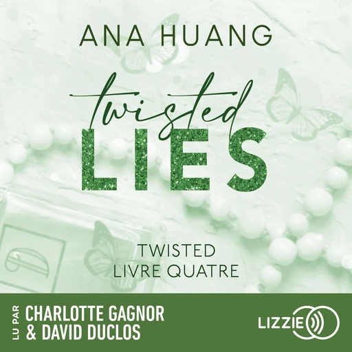 Twisted : Twisted Lies - Tome 04 - Ana Huang - Univers Poche