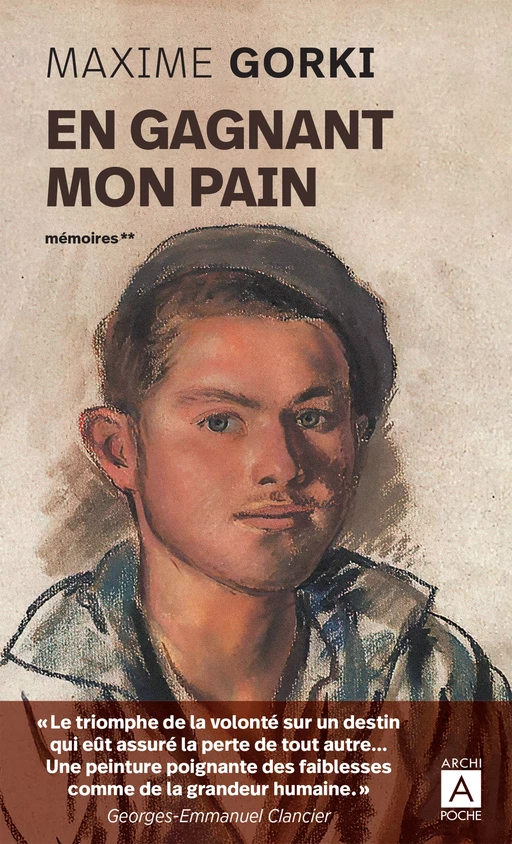 En gagnant mon pain - Maxime Gorki - L'Archipel